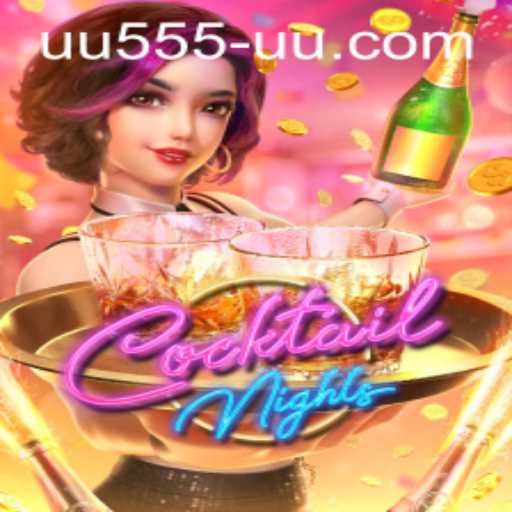 The Exciting World of CocktailNights: Explore the Thrills of This Unique Game