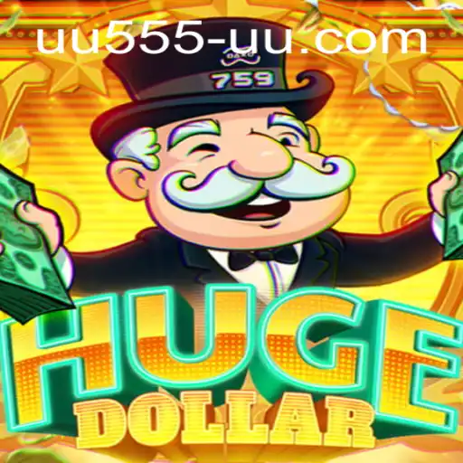 Unveiling the Excitement of HugeDollar: Exploring the Intriguing World of uu555